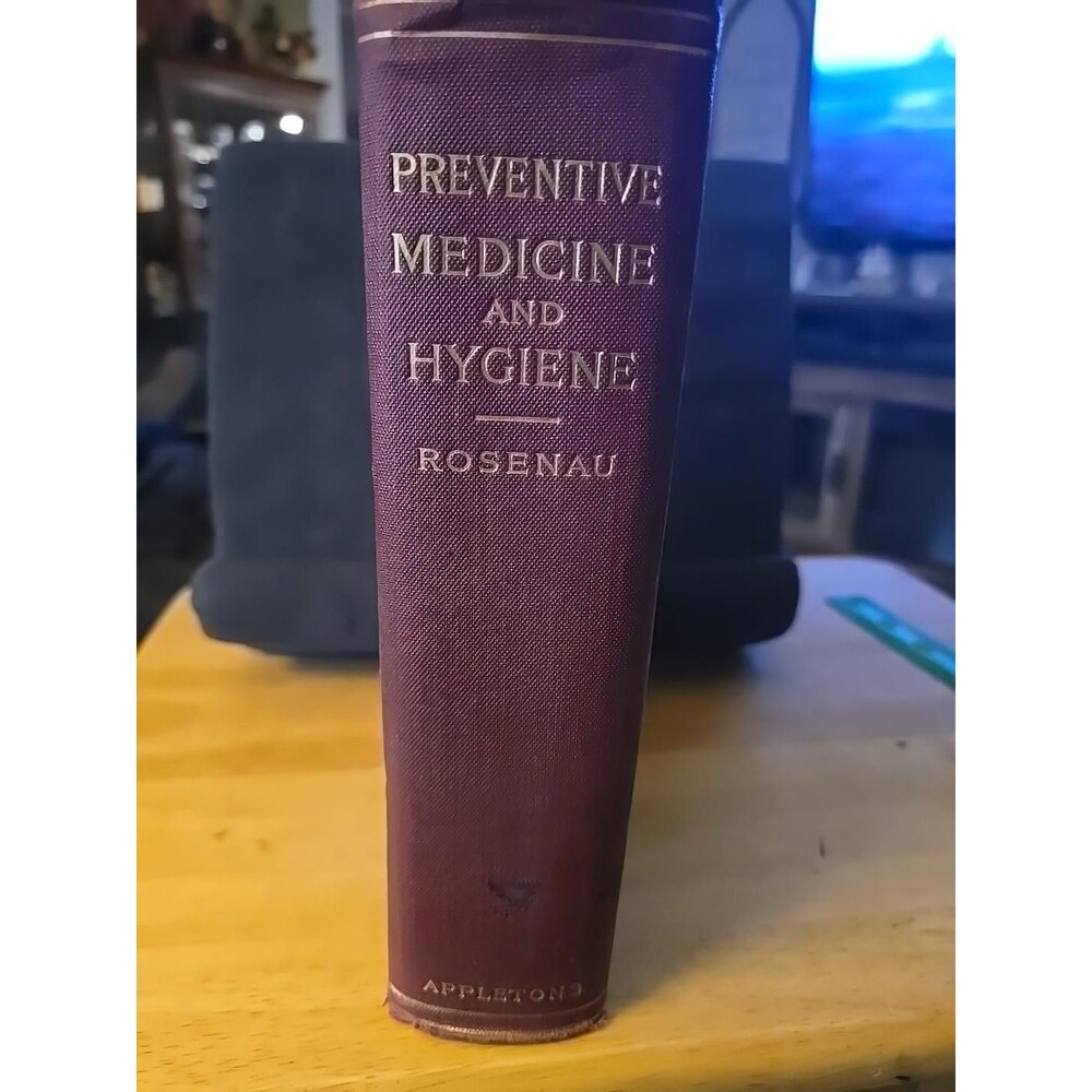 Preventive Medicine and Hygiene Milton J. Rosenau 1913 Antique Medical Book